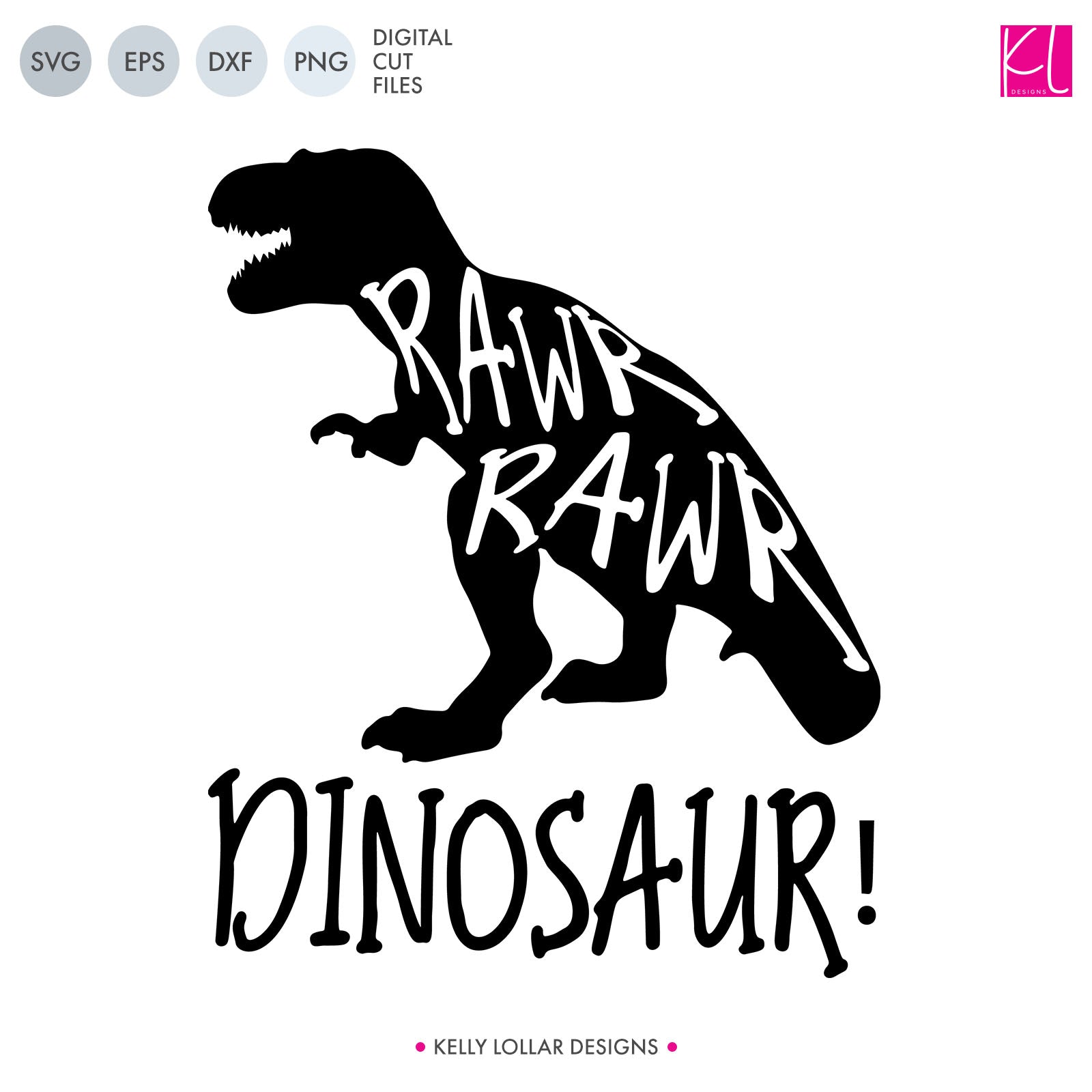 Rawr Rawr Dinosaur T-rex Quote | SVG DXF EPS PNG Cut Files | Free for Commercial Use