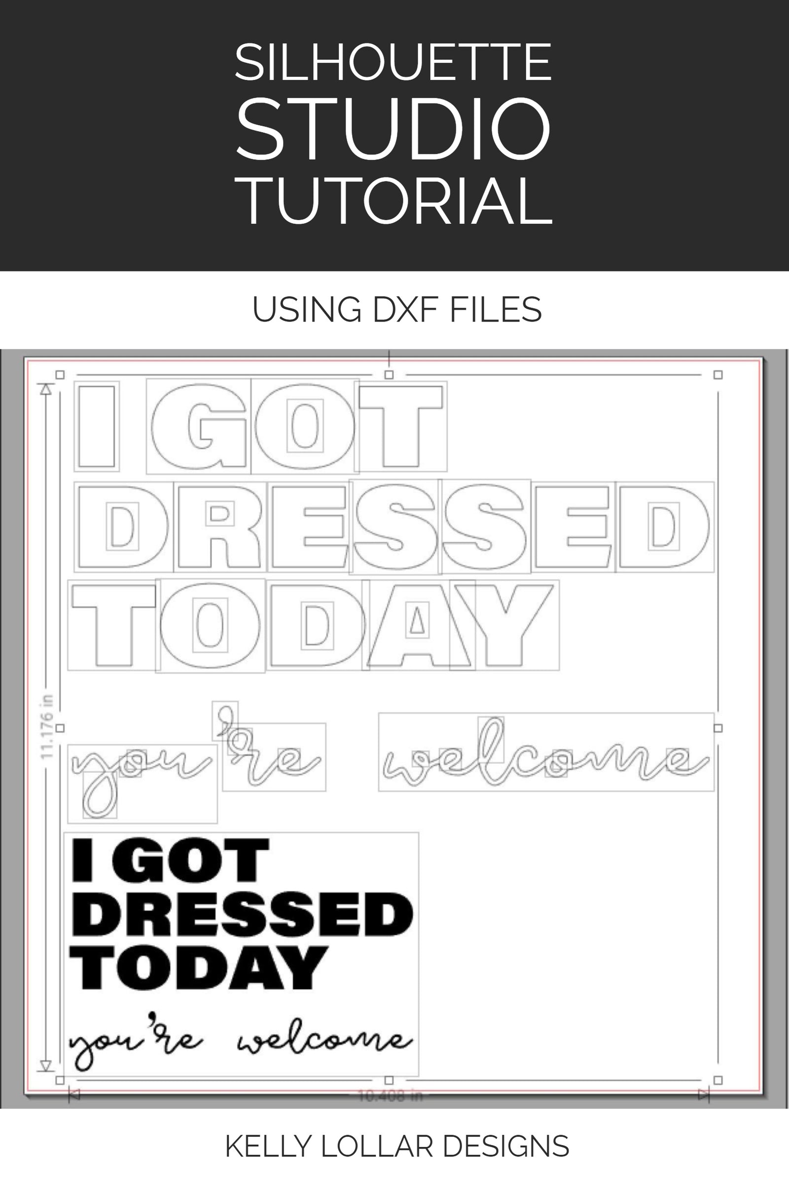 Silhouette Studio Tutorial - Using DXF Files | Kelly Lollar Designs