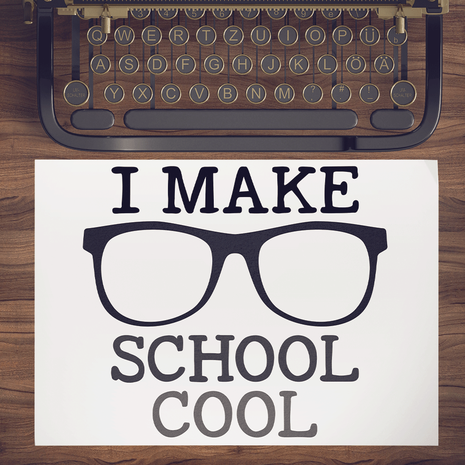 Freebie Friday SVG - I Make School Cool svg with nerdy glasses and fun typewriter font