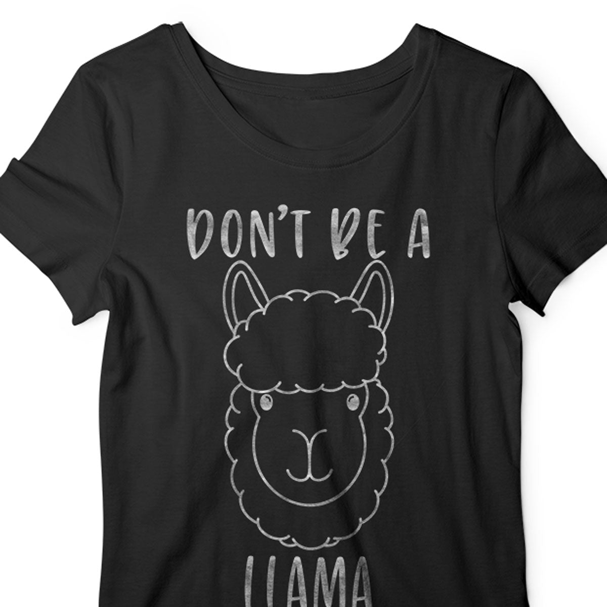 Don't Be a Llama svg cut file with hand drawn llama face - Free for Personal Use