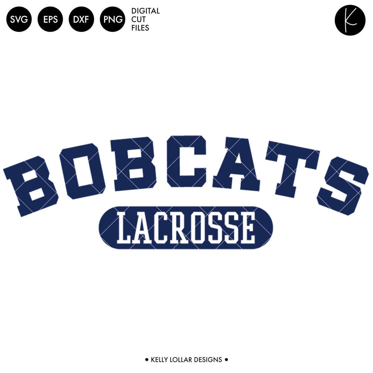 Bobcats Lacrosse Bundle | SVG DXF EPS PNG Cut Files