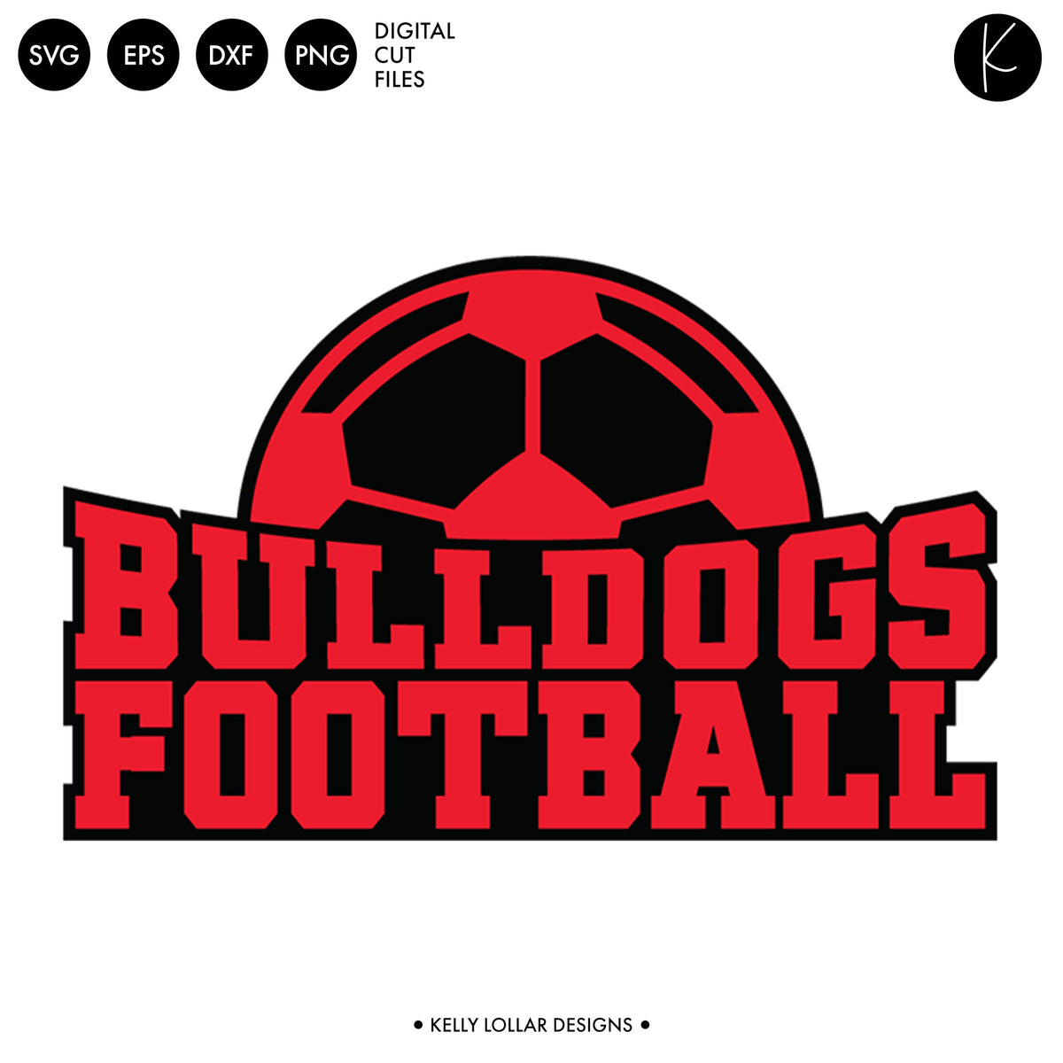 Bulldogs Soccer and Football Bundle | SVG DXF EPS PNG Cut Files