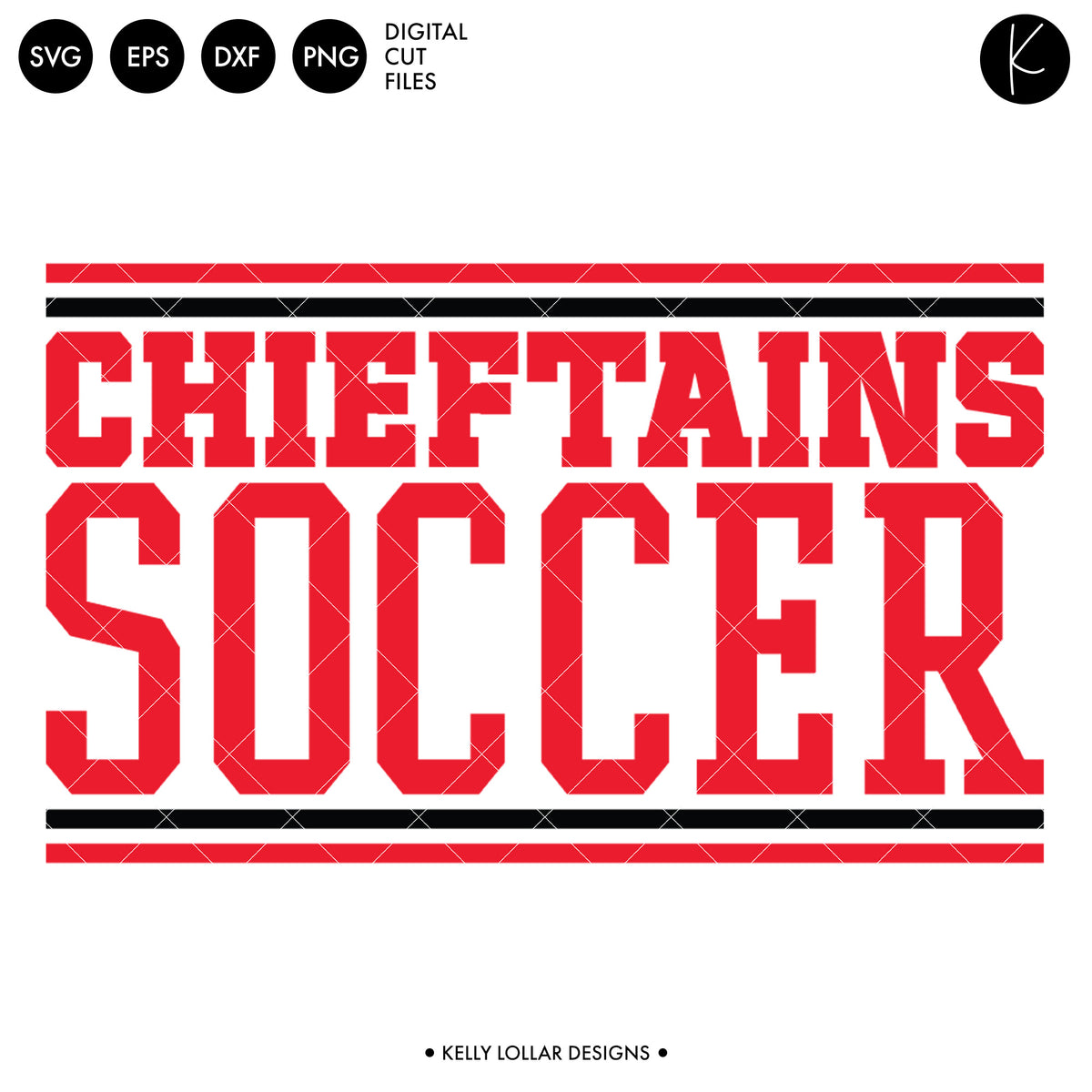 Chieftains Soccer and Football Bundle | SVG DXF EPS PNG Cut Files