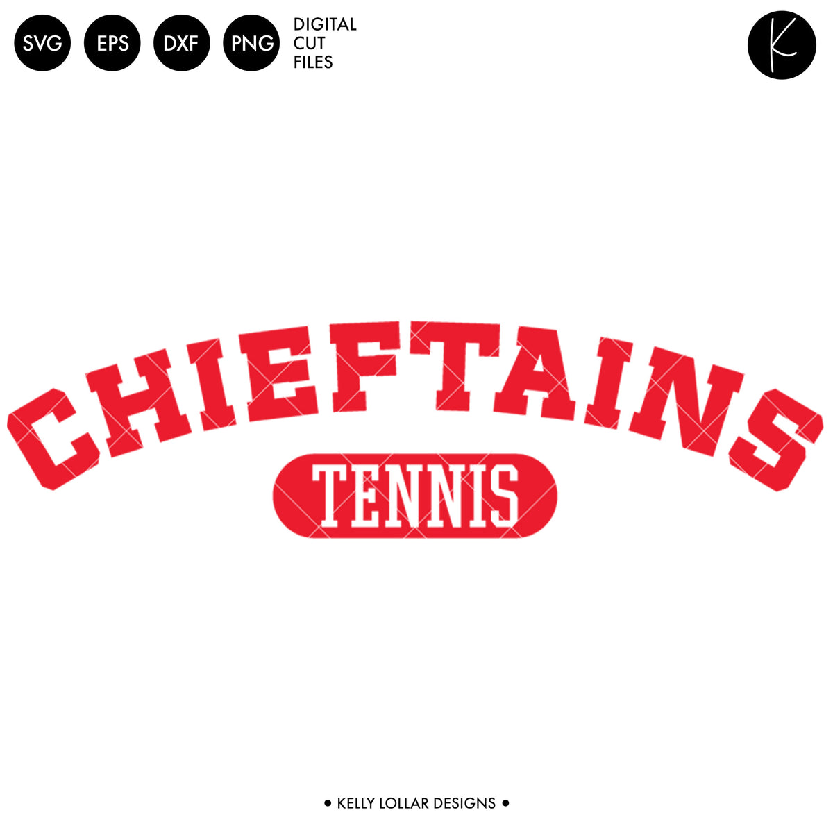 Chieftains Tennis Bundle | SVG DXF EPS PNG Cut Files