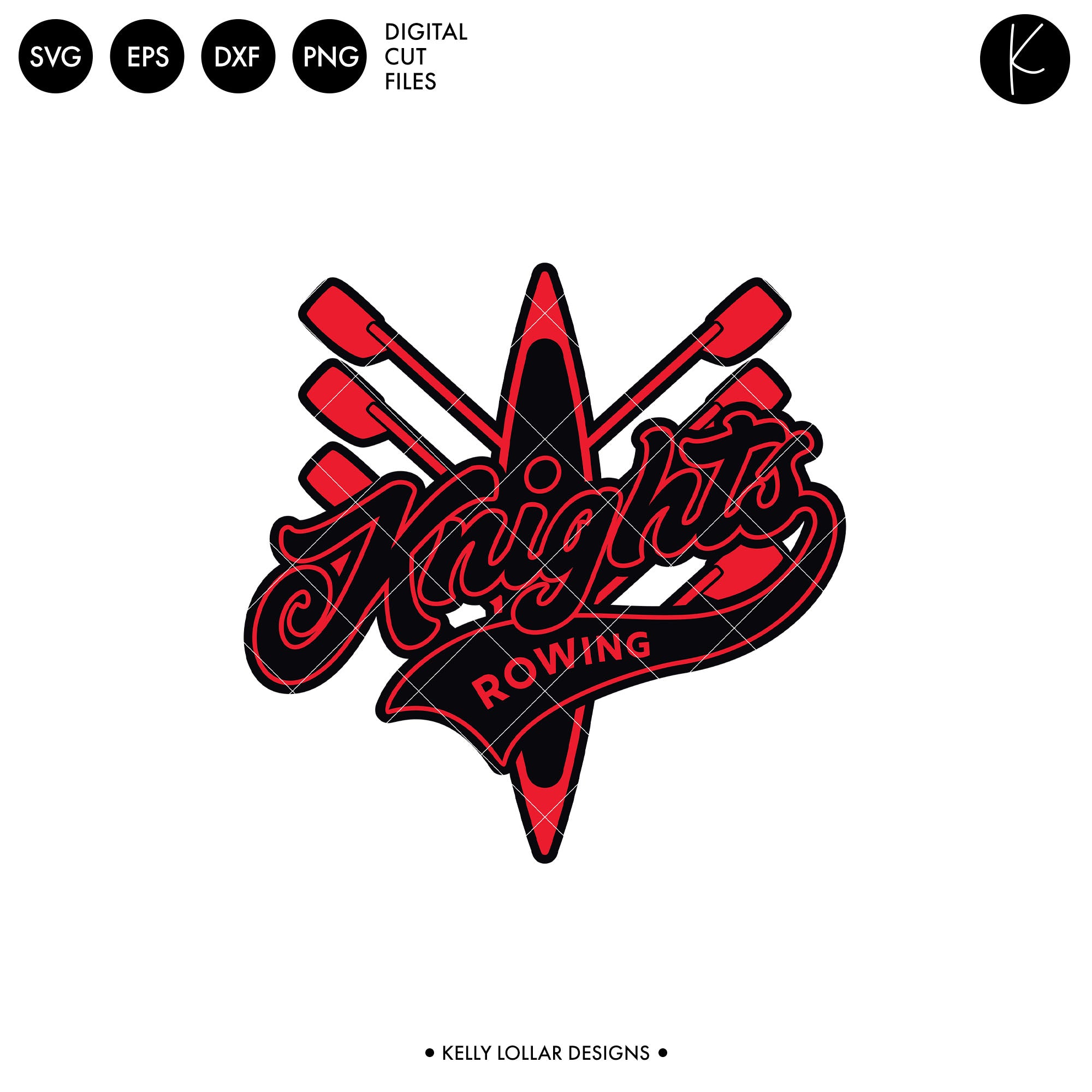 Knights Rowing Crew Bundle | SVG DXF EPS PNG Cut Files - Kelly Lollar ...