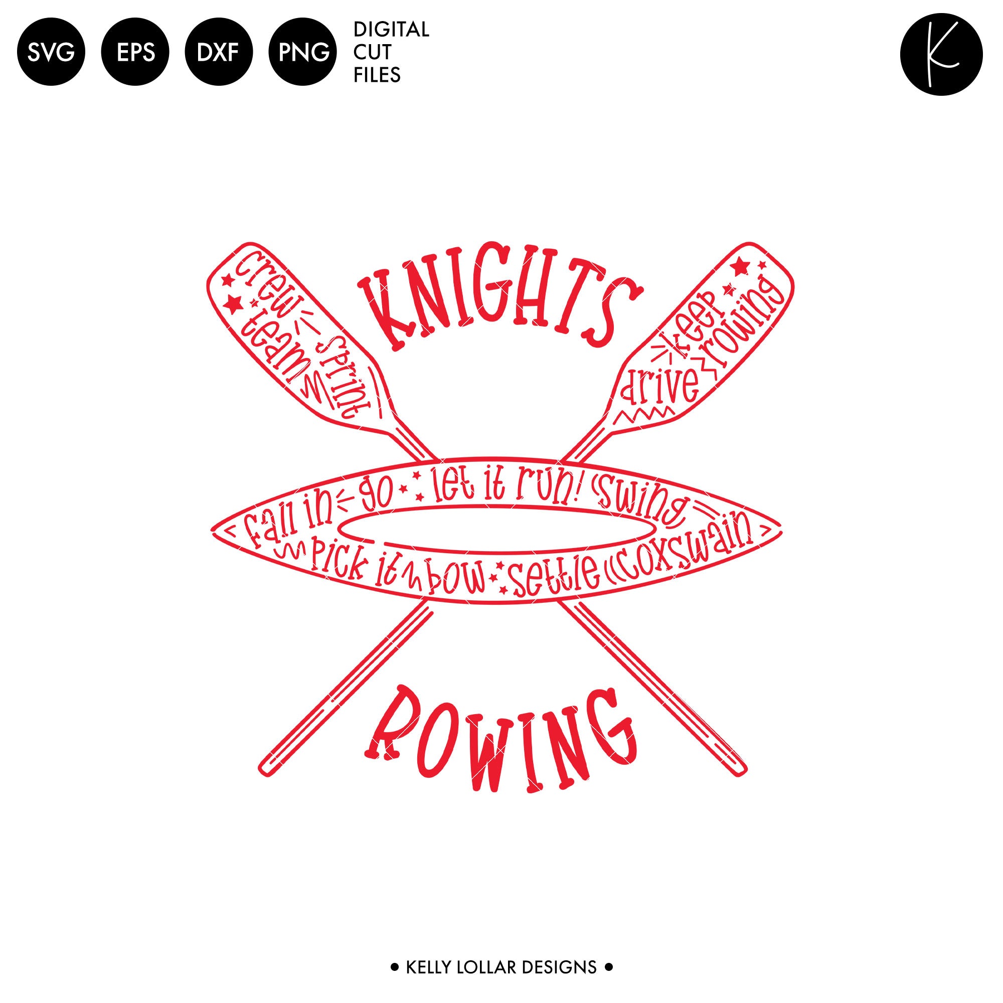 Knights Rowing Crew Bundle | SVG DXF EPS PNG Cut Files - Kelly Lollar ...