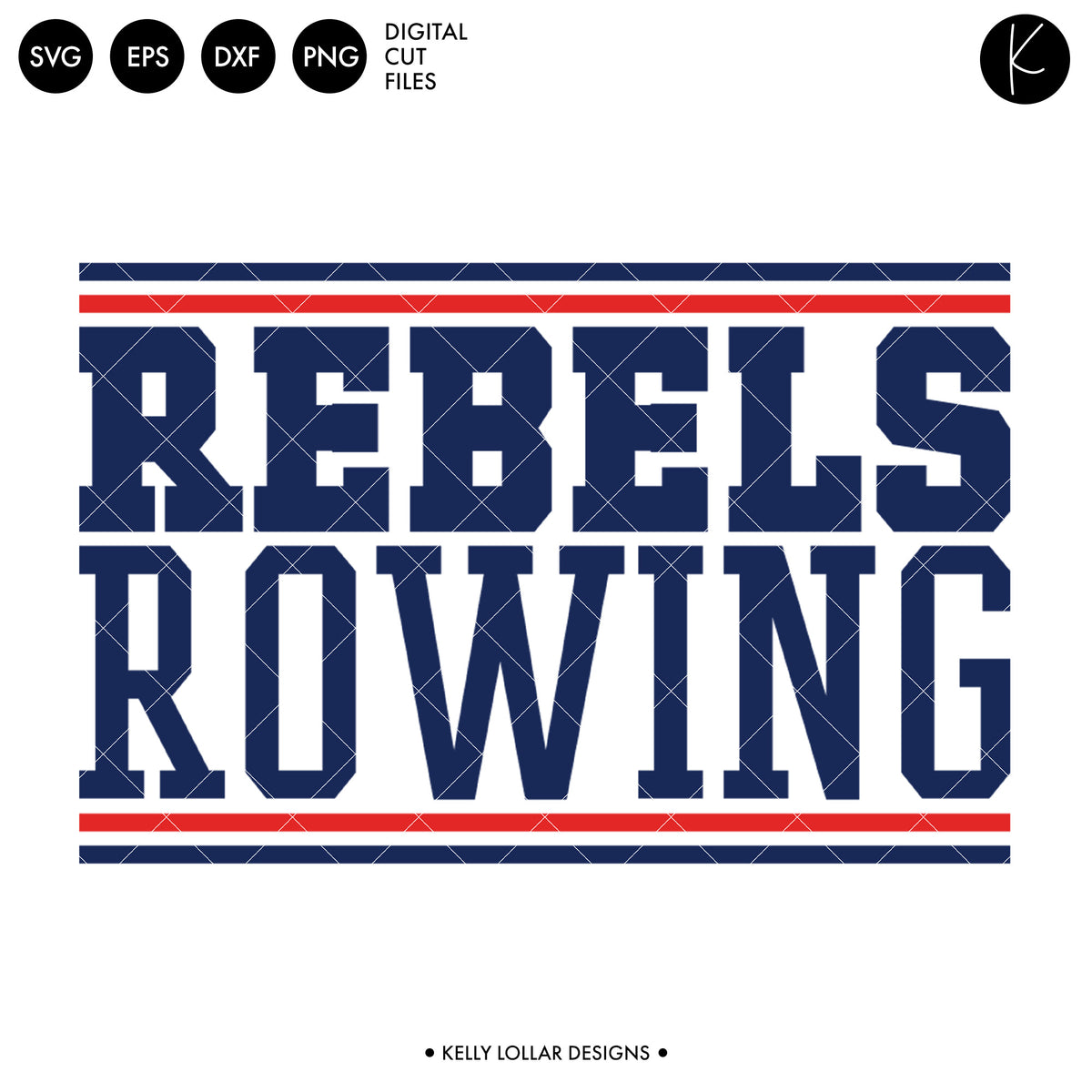 Rebels Rowing Crew Bundle | SVG DXF EPS PNG Cut Files