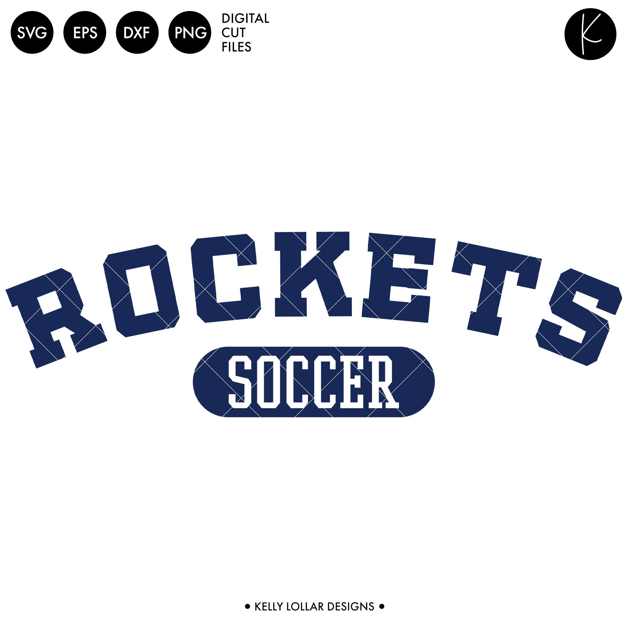 Snott Rockets Soccer Rockets Soccer and Football Bundle | SVG DXF EPS PNG Cut Files - Kelly ...