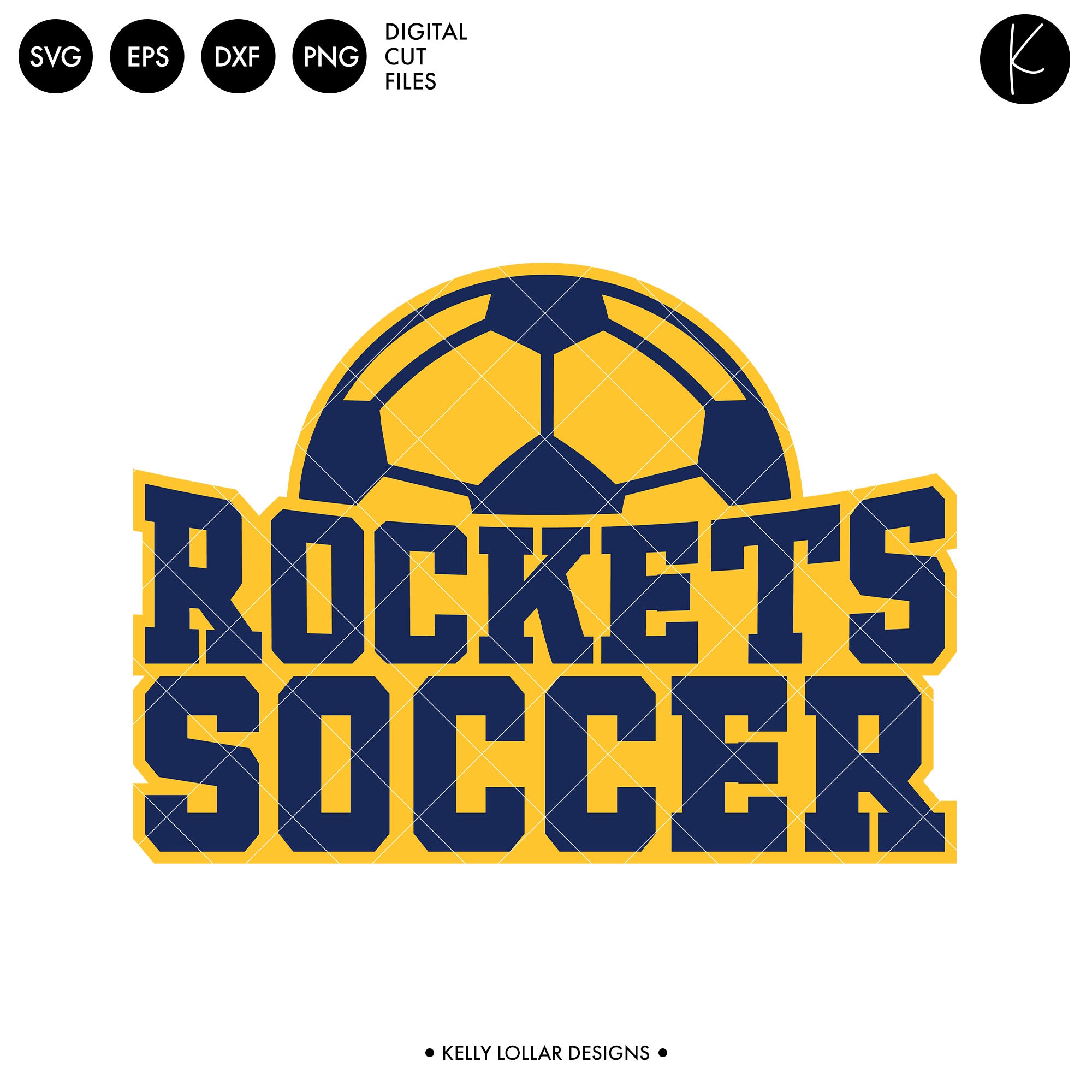 Snott Rockets Soccer Rockets Soccer and Football Bundle | SVG DXF EPS PNG Cut Files - Kelly ...