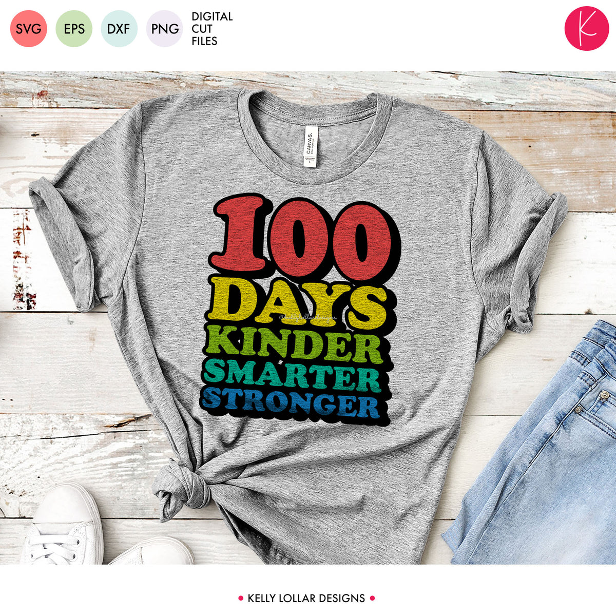 100 Days Kinder Smarter Stronger | SVG DXF EPS PNG Cut Files