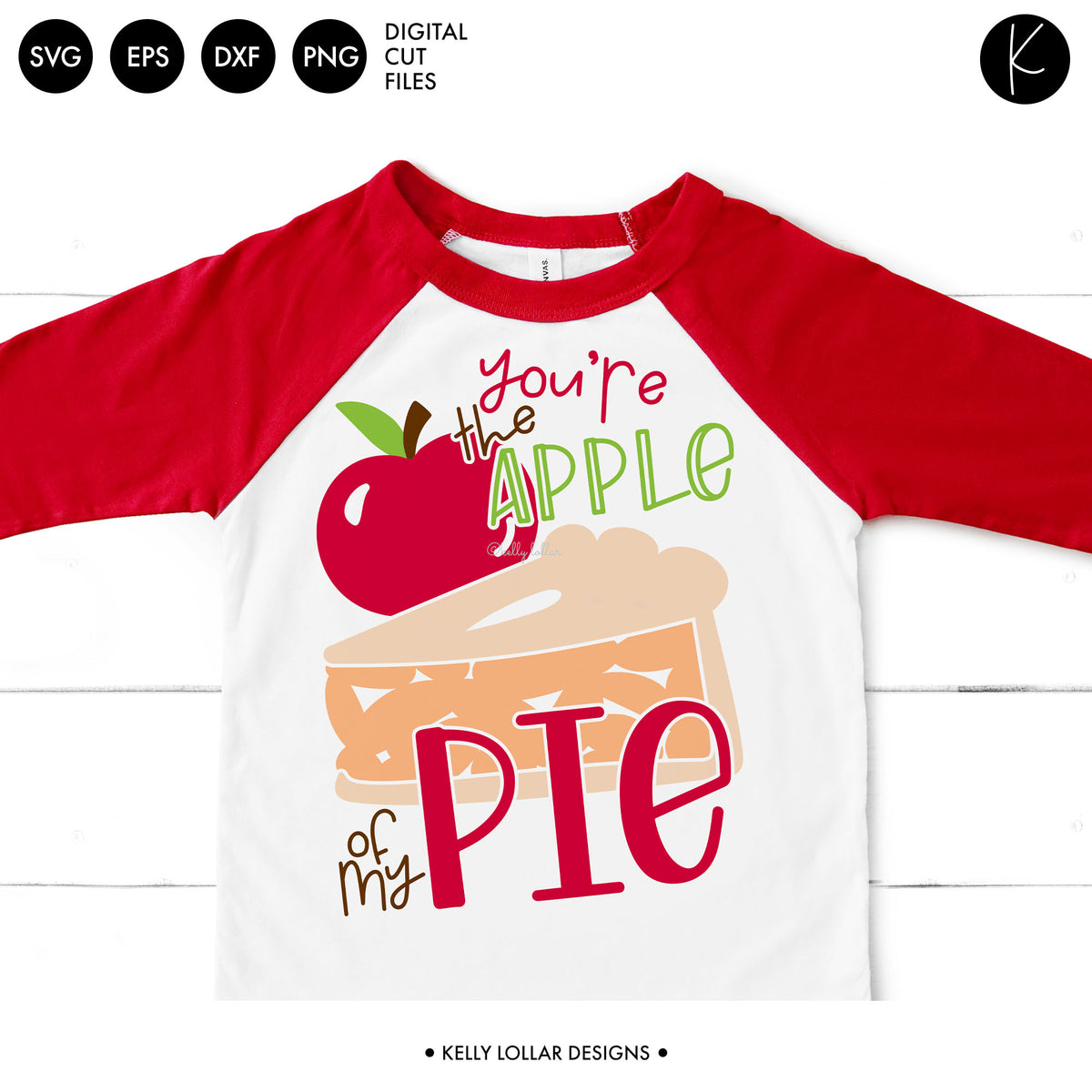 You&#39;re the Apple of My Pie | SVG DXF EPS PNG Cut Files