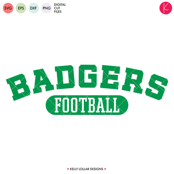 Badgers Football Bundle | SVG DXF EPS PNG Cut Files - Kelly Lollar Designs