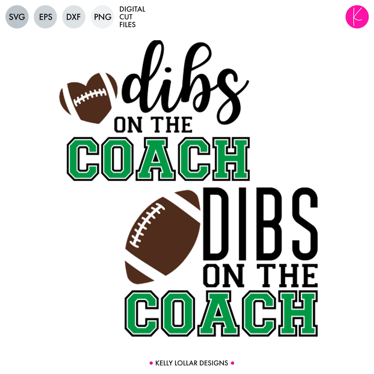 Dibs on the Coach | SVG DXF EPS PNG Cut Files