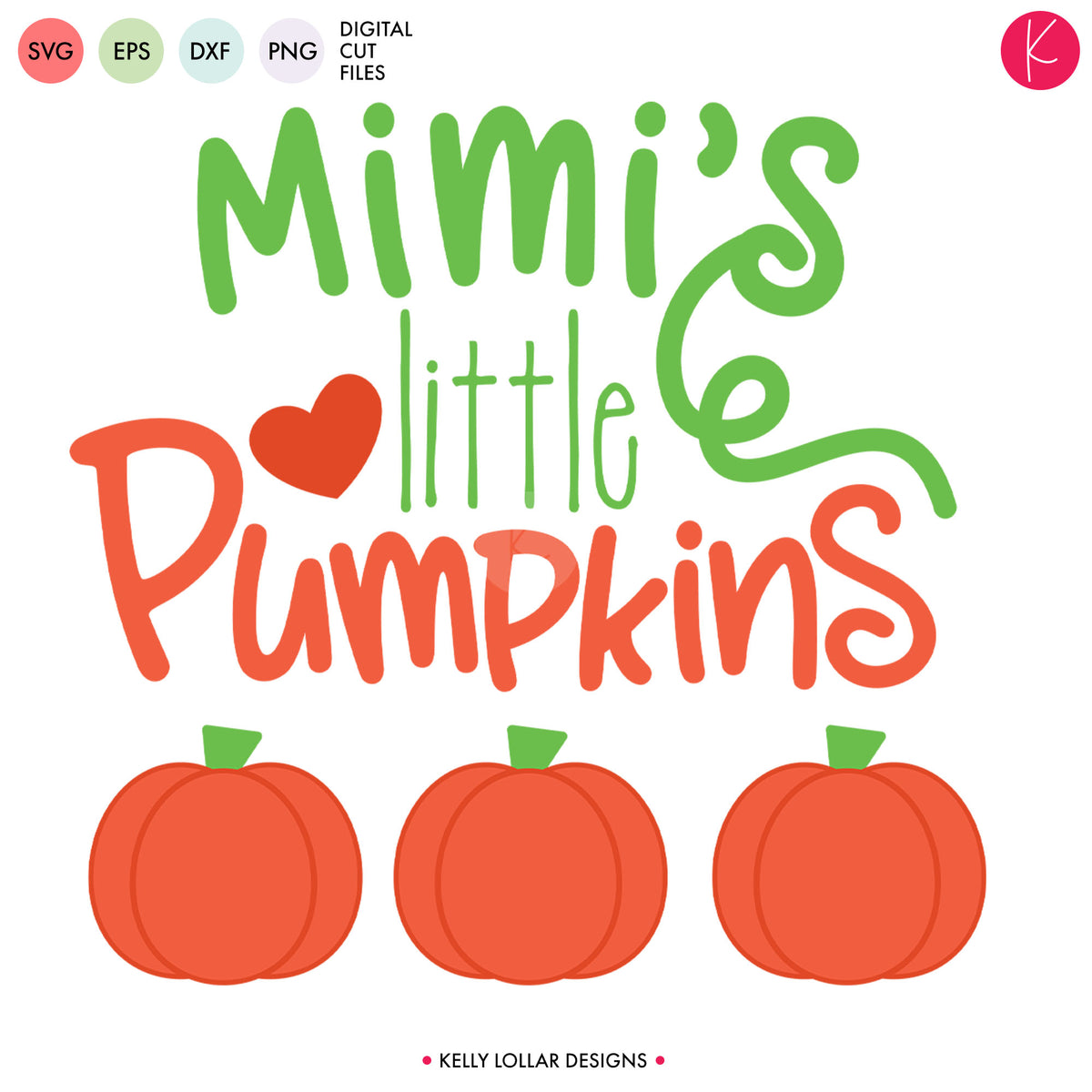 Grandma&#39;s Little Pumpkins | SVG DXF EPS PNG Cut Files