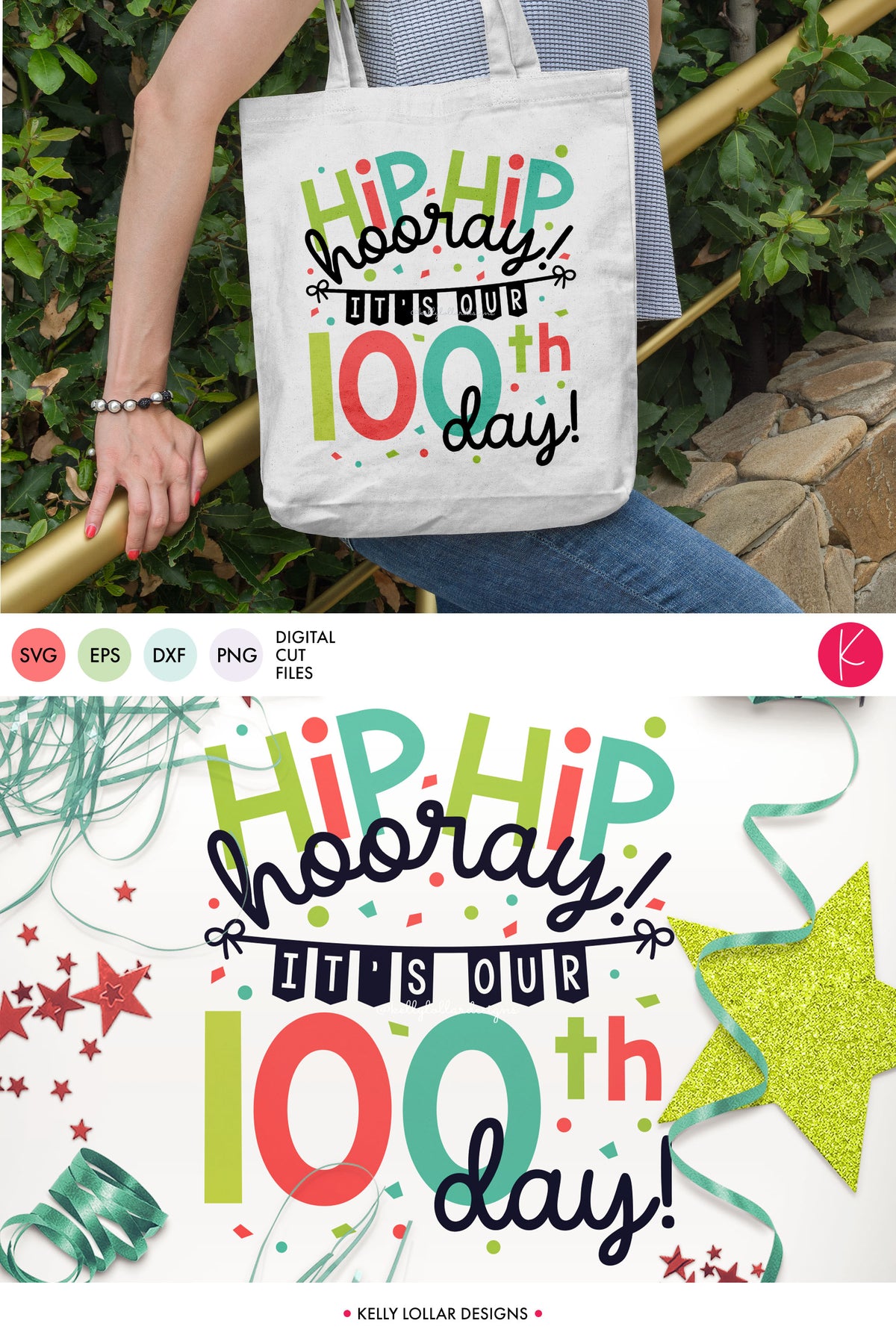Hip Hip Hooray! It&#39;s Our 100th Day | SVG DXF EPS PNG Cut Files