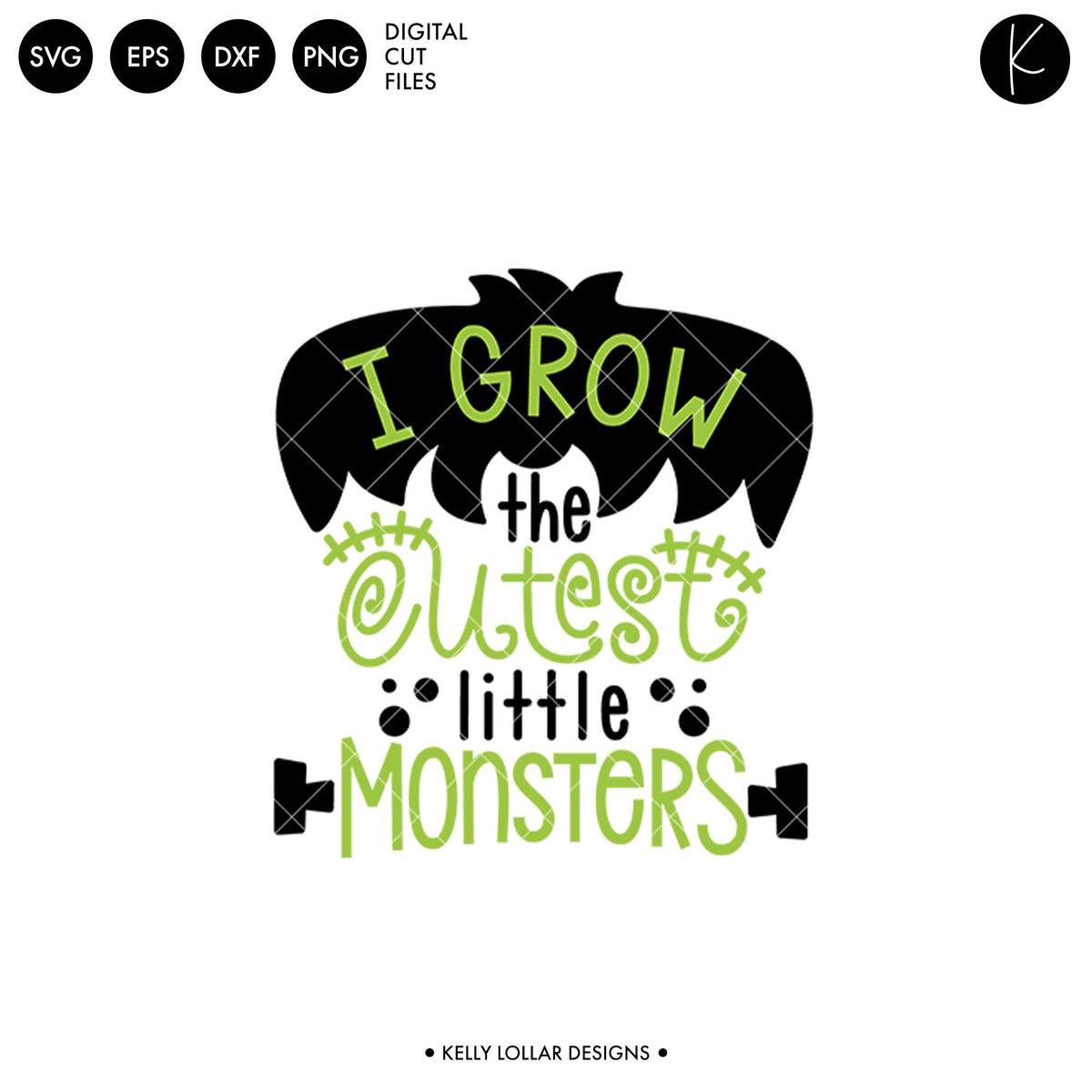 I Grow the Cutest Little Monsters | SVG DXF EPS PNG Cut Files