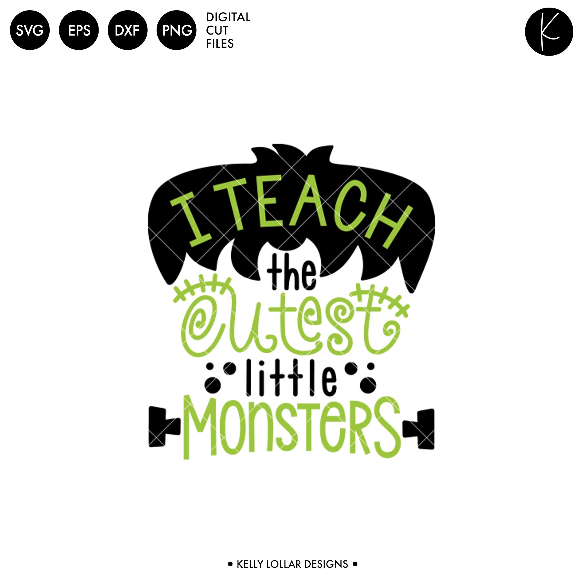 cricut mini monsters I Teach the Cutest Little Monsters | SVG DXF EPS PNG Cut Files