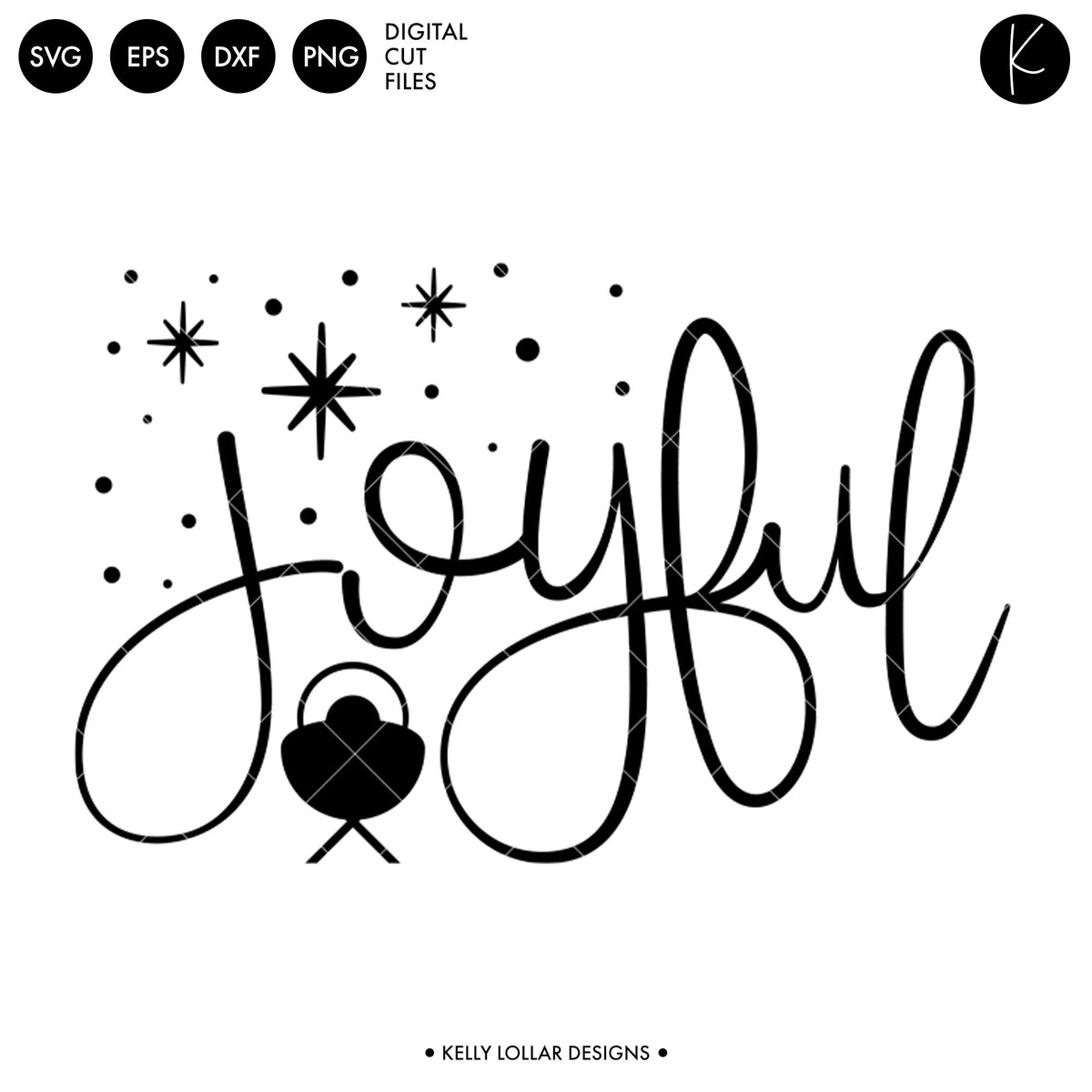 Joyful with Crib | SVG DXF EPS PNG Cut Files
