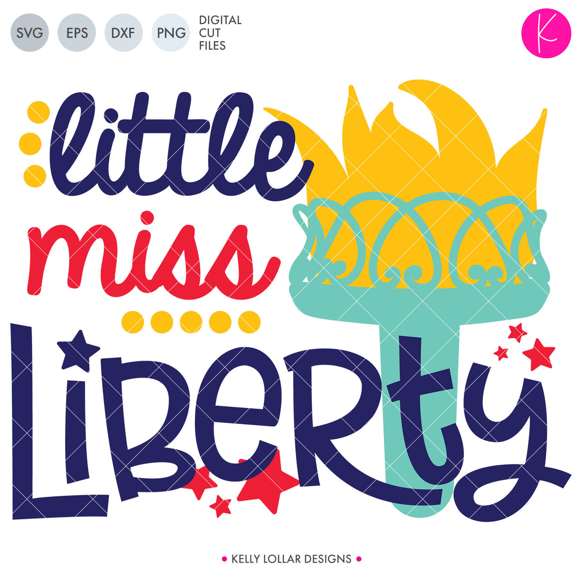 Little Miss Liberty | SVG DXF EPS PNG Cut Files