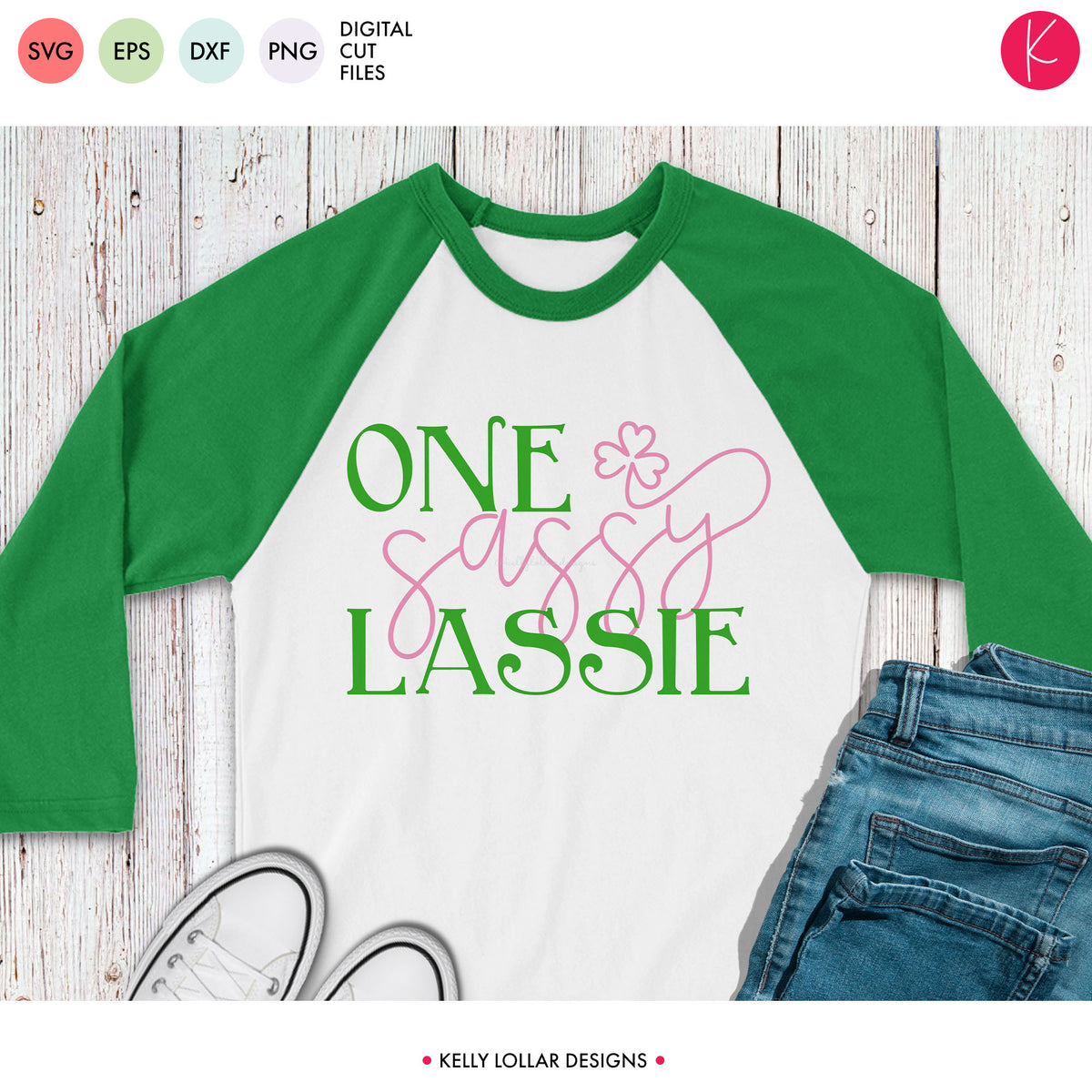 One Sassy Lassie | SVG DXF EPS PNG Cut Files