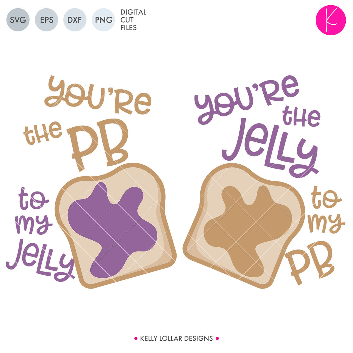 Peanut Butter &amp; Jelly BFF | SVG DXF EPS PNG Cut Files