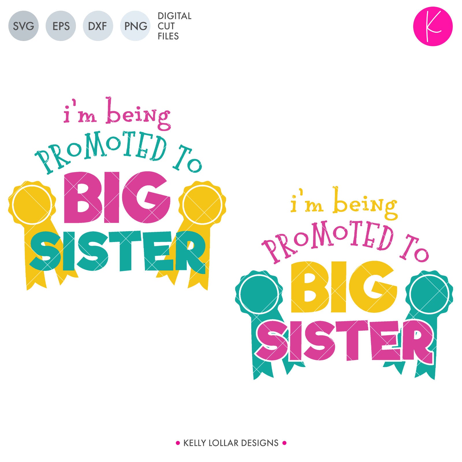 I'm Being Promoted to Big Sister | SVG DXF EPS PNG Cut Files