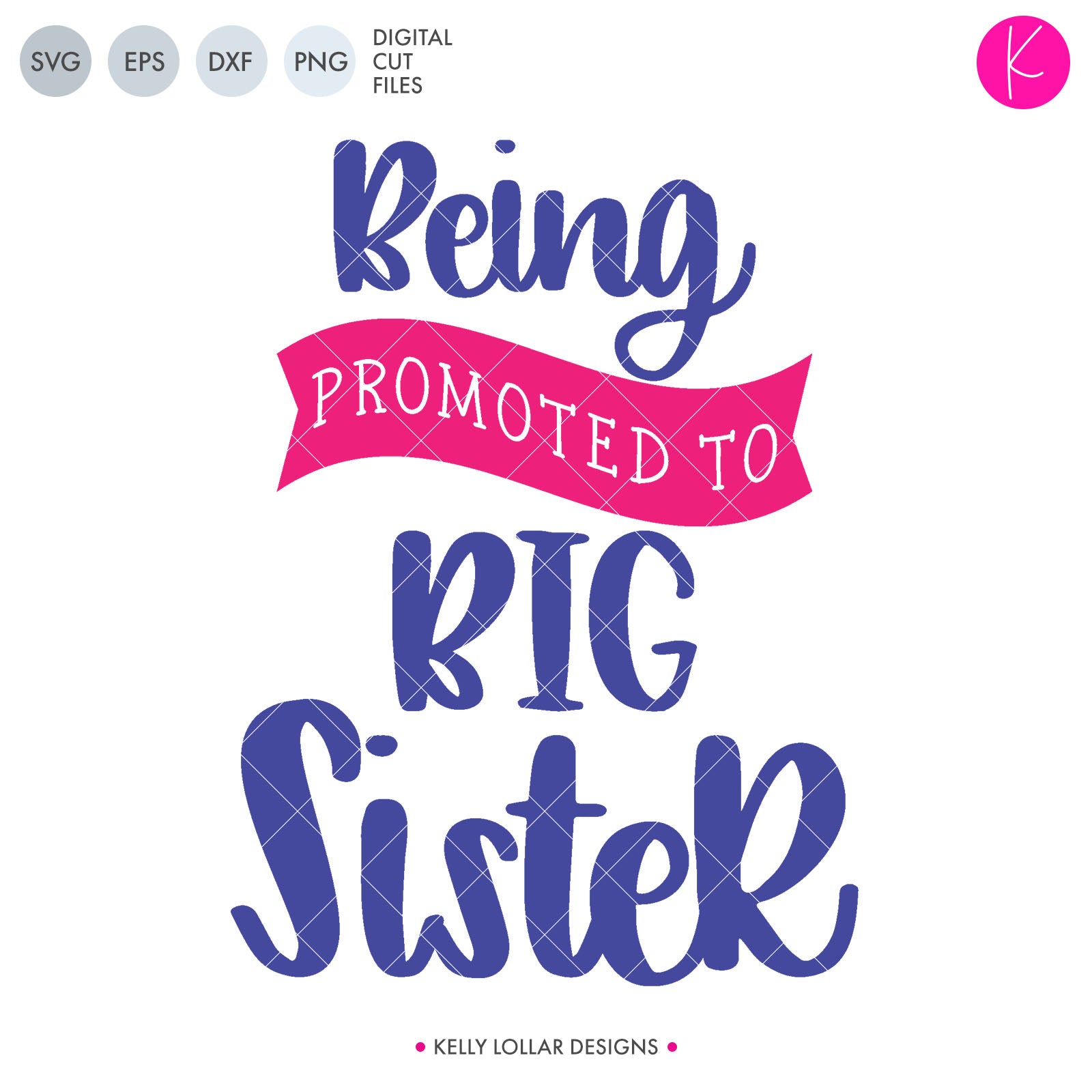 Being Promoted to Big Sister | SVG DXF EPS PNG Cut Files