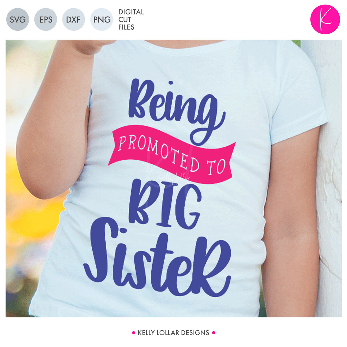 Being Promoted to Big Sister | SVG DXF EPS PNG Cut Files