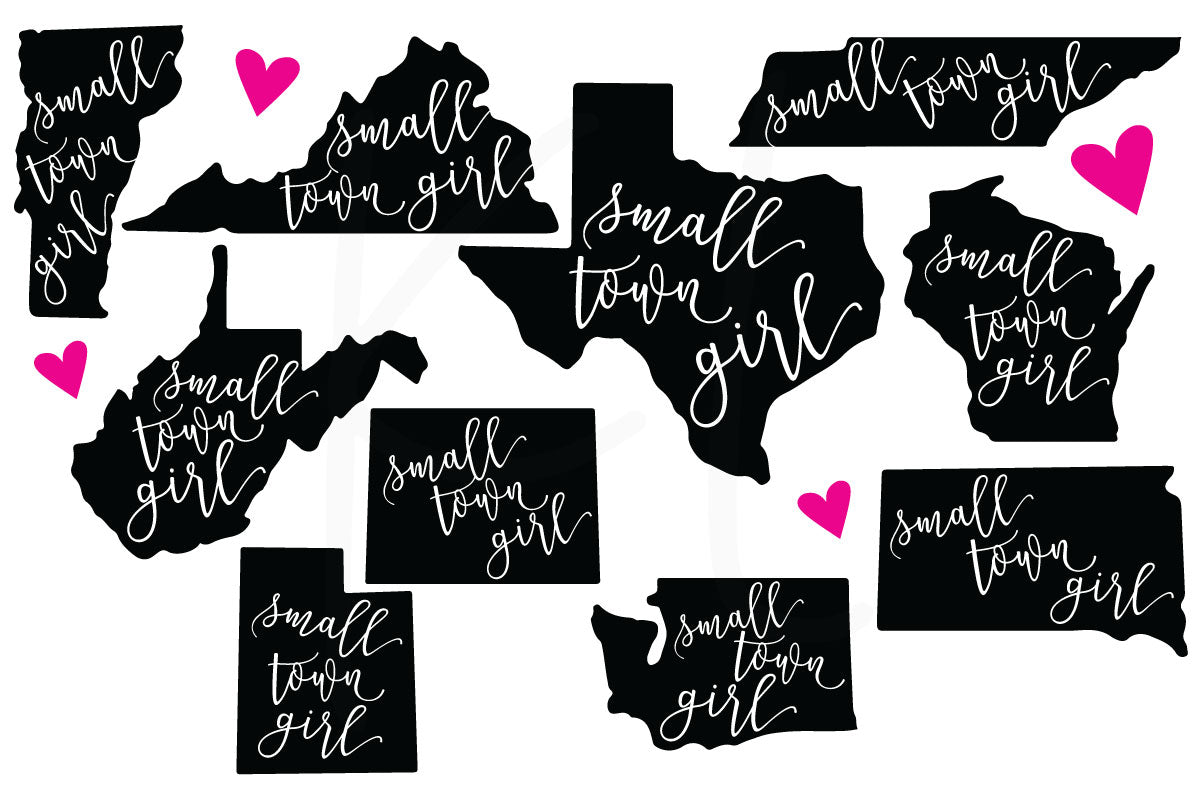 Collection of All 50 States with Small Town Girl Quote Knocked Out and Hand Drawn Heart to Personalize Your Location - Perfect for State Pride Shirts | SVG DXF PNG Cut Files