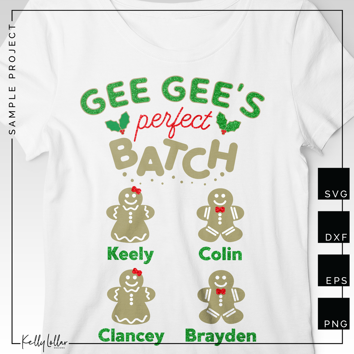 Gee Gee&#39;s Perfect Batch | Christmas Shirt Design for Gee Gee&#39;s with Gingerbread Cookies for Children&#39;s Names | SVG DXF PNG Cut Files