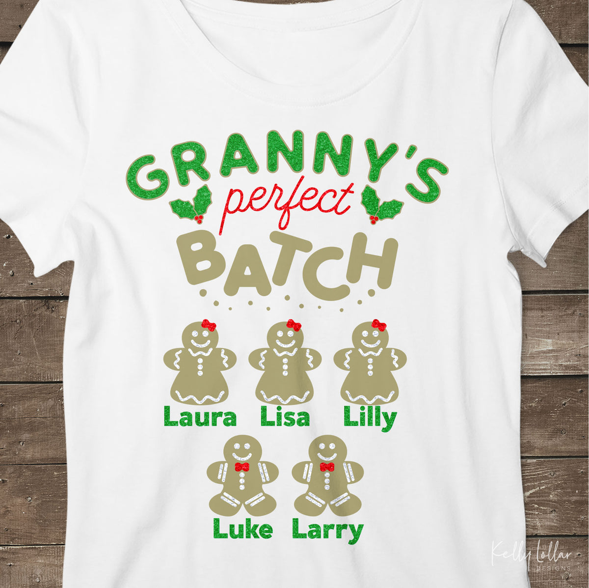 Granny&#39;s Perfect Batch | Christmas Shirt Design for Granny&#39;s with Gingerbread Cookies for Children&#39;s Names | SVG DXF PNG Cut Files