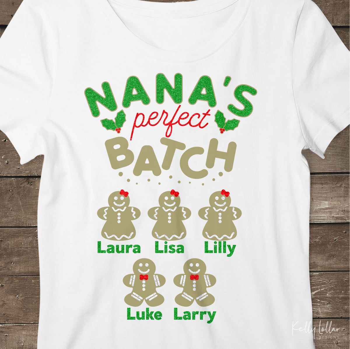 Nana&#39;s Perfect Batch | Christmas Shirt Design for Nana with Gingerbread Cookies for Children&#39;s Names | SVG DXF PNG Cut Files